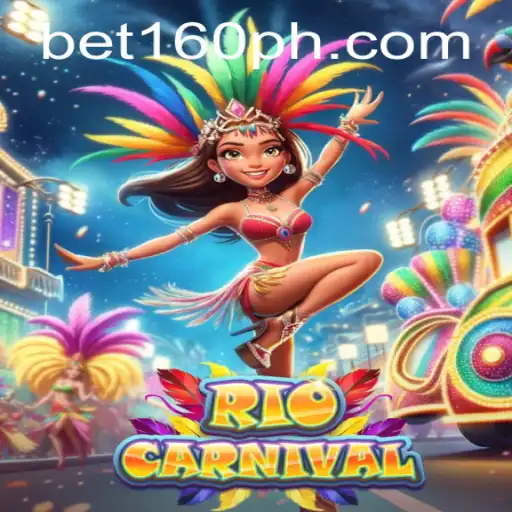 Discover RioCarnival: A Vibrant Betting Adventure with Bet 160 Co